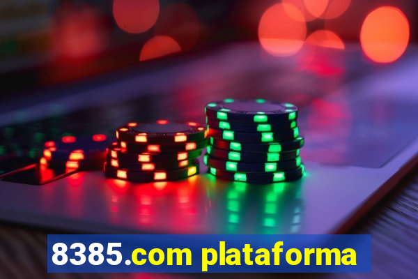 8385.com plataforma